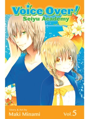cover image of Voice Over!: Seiyu Academy, Volume 5